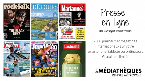 6 couvertures de magazines. 7000 journaux et magazines internationaux sur votre smartphone, tablette ou ordinateur. Gratuit et illimité. Les Médiathèques Rennes Métropole.